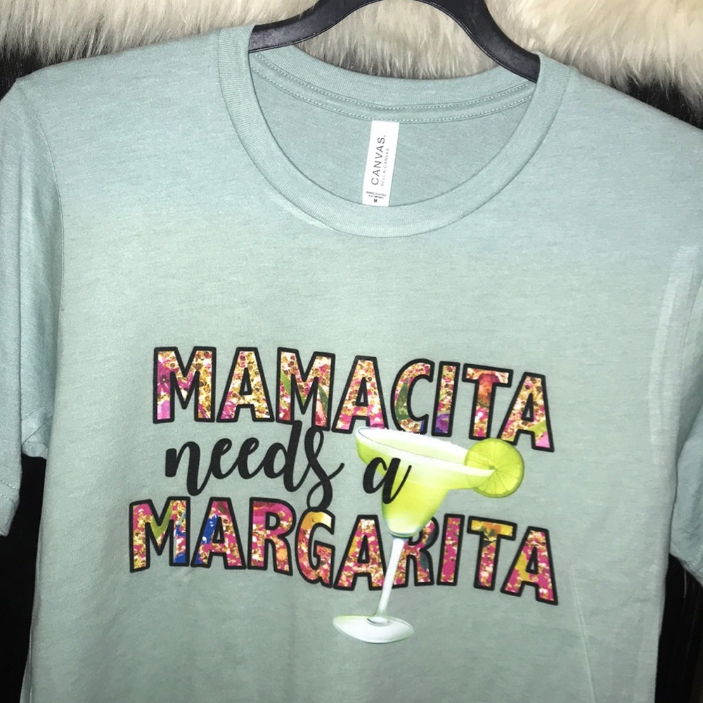 “Mamacita Needs a Margarita” Tee